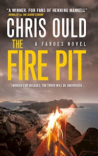 The Fire Pit - Chris Ould - E-Book