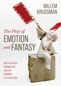 The Play of Emotion and Fantasy - Krijgsman Willem - E-Book
