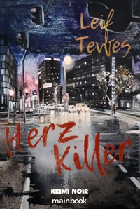 Herzkiller - Leif Tewes - E-Book
