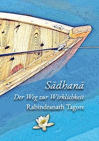 Sadhana - Rabindranath Tagore - E-Book