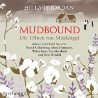 Mudbound – Die Tränen von Mississippi - Hillary Jordan - Hörbuch