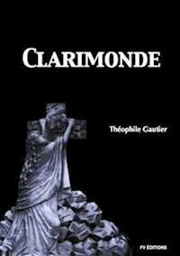 Clarimonde - Théophile Gautier - E-Book
