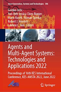 Agents and Multi-Agent Systems: Technologies and Applications 2022 - - E-Book