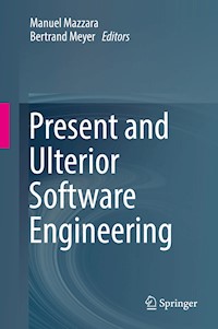 Present and Ulterior Software Engineering -  - E-Book