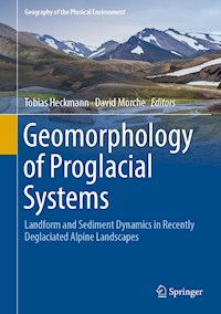 Geomorphology of Proglacial Systems -  - E-Book