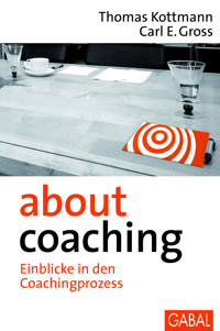 about coaching - Thomas Kottmann - E-Book
