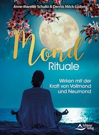 Mond-Rituale - Anne-Mareike Schultz - E-Book