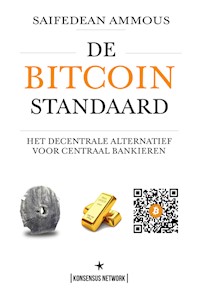 De Bitcoin Standaard - Saifedean Ammous - E-Book