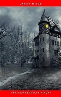 The Canterville Ghost - Oscar Wilde - E-Book