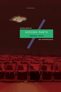 Moving Parts - Prabda Yoon - E-Book