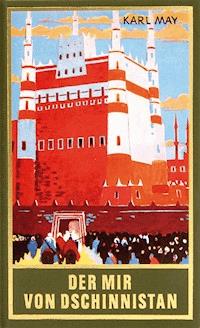 Der Mir von Dschinnistan - Karl May - E-Book + Hörbuch