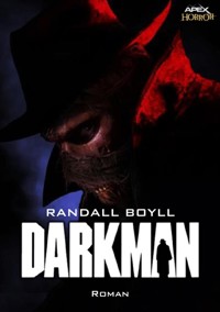 DARKMAN - Randall Boyll - E-Book
