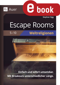 Escape Rooms Weltreligionen 5-10 - Stephan Sigg - E-Book