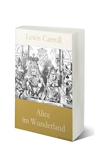Alice im Wunderland - Lewis Carroll - E-Book