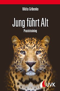 Jung führt Alt - Nikita Gribenko - E-Book