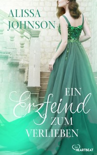 Ein Erzfeind zum Verlieben - Alissa Johnson - E-Book