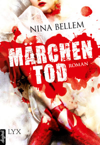 Märchentod - Nina Bellem - E-Book