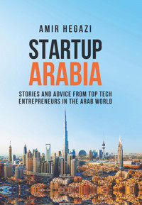Startup Arabia - Amir Hegazi - E-Book