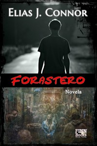 Forastero - Elias J. Connor - E-Book
