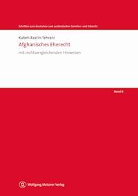 Afghanisches Eherecht - Kabeh Rastin-Tehrani - E-Book
