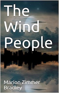 The Wind People - Marion Zimmer Bradley - E-Book