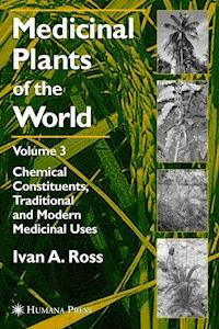 Medicinal Plants of the World, Volume 3 - Ivan A. Ross - E-Book