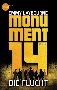 Monument 14: Die Flucht (2) - Emmy Laybourne - E-Book