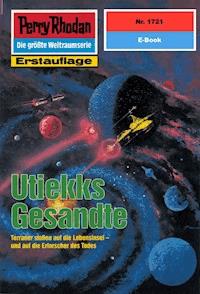 Perry Rhodan 1721: Utiekks Gesandte - Robert Feldhoff - E-Book