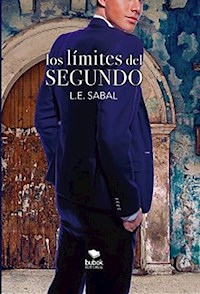 Los límites del segundo - L.E. SABAL - E-Book