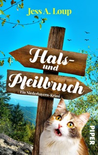 Hals- und Pfeilbruch - Jess A. Loup - E-Book