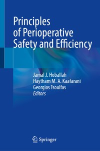 Principles of Perioperative Safety and Efficiency -  - E-Book