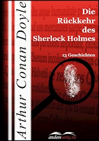 Die Rückkehr des Sherlock Holmes - Arthur Conan Doyle - E-Book