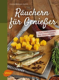 Räuchern für Genießer - Cosima Bellersen Quirini - E-Book