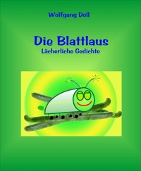 Die Blattlaus - Wolfgang Doll - kostenlos E-Book