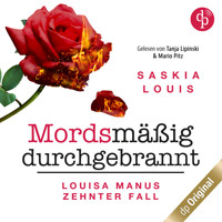 Mordsmäßig durchgebrannt - Louisa Manu-Reihe, Band 10 (Ungekürzt) - Saskia Louis - Hörbuch