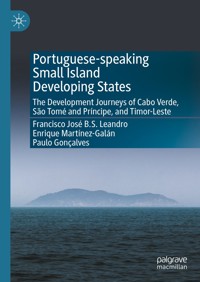 Portuguese-speaking Small Island Developing States - Francisco José B.S. Leandro - E-Book