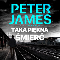 Taka piękna śmierć - Peter James - Hörbuch