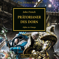 The Horus Heresy 39: Prätorianer des Dorn - John French - Hörbuch