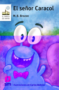 El señor Caracol - M. B. Brozon - E-Book