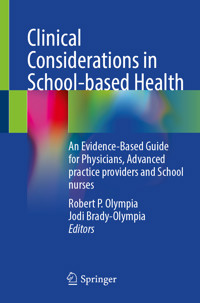 Clinical Considerations in School-based Health - - E-Book