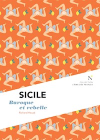Sicile : Baroque et rebelle - Richard Heuzé - E-Book