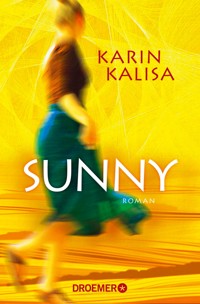 Sunny - Karin Kalisa - E-Book