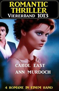 Romantic Thriller Viererband 1013 - Ann Murdoch - E-Book