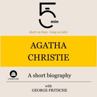 Agatha Christie: A short biography - 5 Minutes - Hörbuch