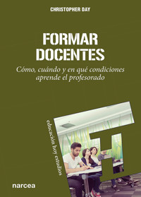 Formar docentes - Christopher Day - E-Book