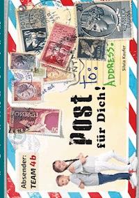 Post für Dich - Absender Team4b - Silvia Kaufer - E-Book
