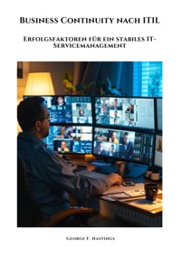 Business Continuity nach ITIL - George F. Hastings - E-Book