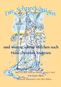 Die Schneekönigin und weitere schöne Märchen aus aller Welt - Nebl Theodor - E-Book
