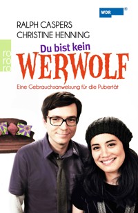 Du bist kein Werwolf - Ralph Caspers - E-Book