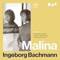 Malina - Ingeborg Bachmann - Hörbuch